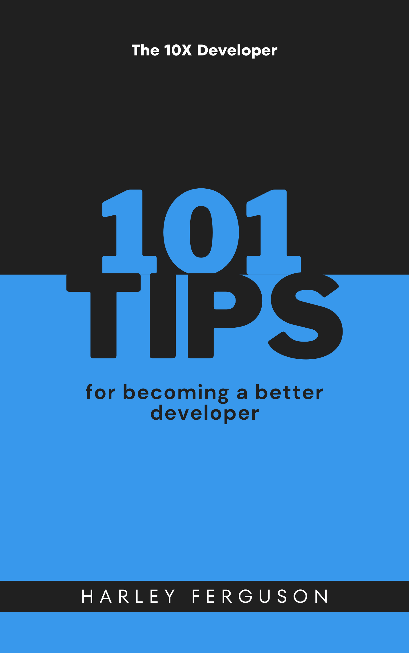 101 Tips For Becoming A Better Developer